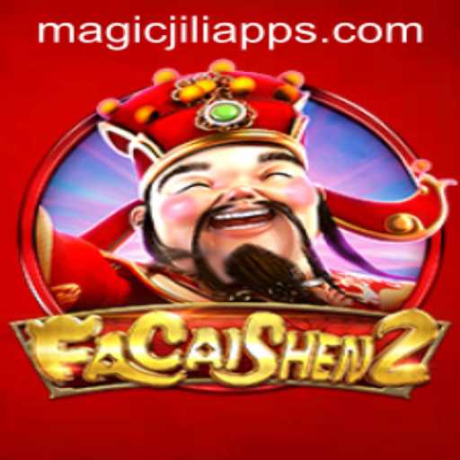 Exploring the Magical World of FaCaiShen2 and the Influence of MAGICJILI