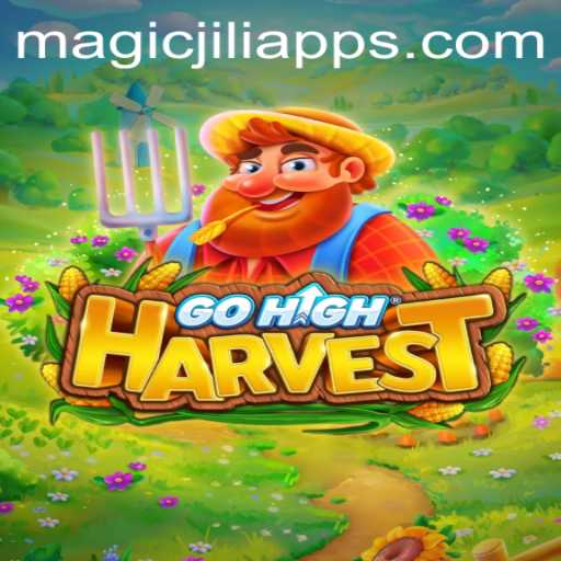 Discover the Enchanting World of GoHighHarvest with MAGICJILI: A Comprehensive Guide